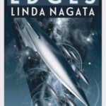 Linda Nagata's Edges