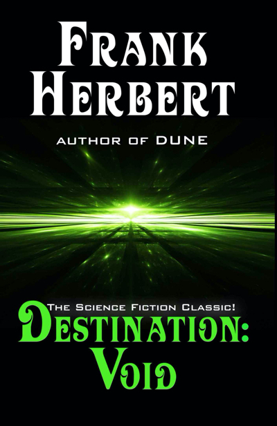 Destination: Void by Frank Herbert