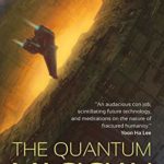 The Quantum Magician Book 1 of the Quantum Evolution by Derek Kunsken