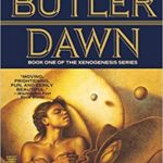 Dawn by Octavia E. Butler Xenogenesis Trilogy