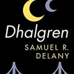 Dhalgren by Samuel R. Delany