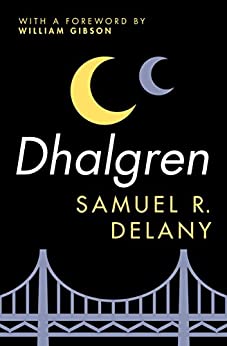 Dhalgren by Samuel R. Delany