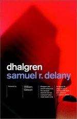 Dhalgren by Samuel R. Delany