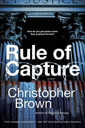 Rule of Capture Dystopian Lawyer Book 1