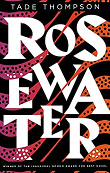 Alien Cells in Mind Rosewater by Tade Thompson