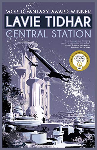 Border City Central Station by Lavie Tidhar