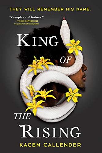 King of the Rising by Kacen Callender Freedom from slavery