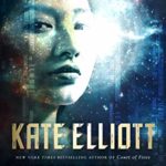 Unconquerable Sun by Kate Elliott