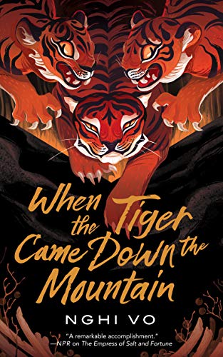 Singing Hills - When the Tiger Came Down the Mountain by Nghi Vo