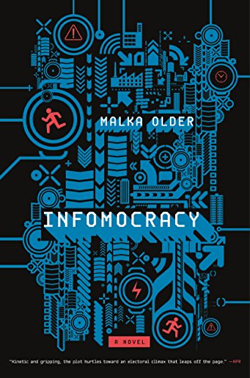 Infomocracy Governing the Future