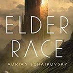 Elder Race by Adrian Tchaikovsky