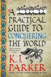 A practical guide to conquering the world