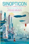 Sinopticon Chinese Science Fiction