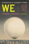 We by Yevgeny Zamyatin