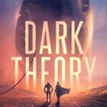 Dark Theory by Wick Welker