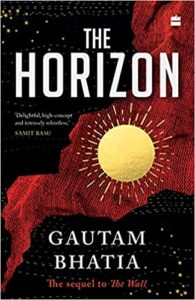 The Horizon by Gautam Bhatia