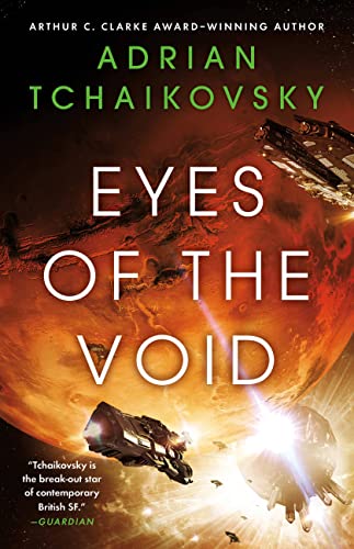 Eyes of the Void by Adrian Tchaikovsky