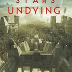 The Stars Undying by Emery Robin