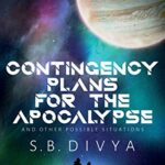 Contingency Plans for the Apocalypse