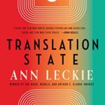 Translation State by Ann Leckie