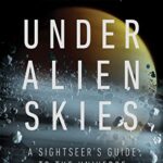 Under Alien Skies - Strange Encounters