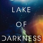 Lake of Darkness by Adam Roberts