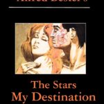 The Stars My Destination